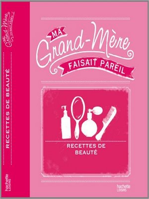 cover image of Ses recettes beauté